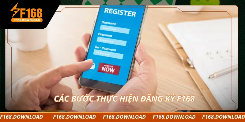Các bước thực hiện đăng ký F168