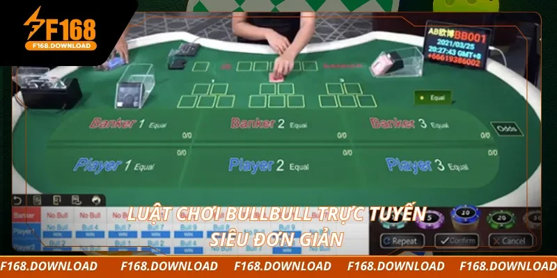 Luật chơi bullbull trực tuyến siêu đơn giản