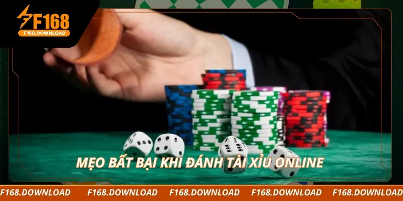 Mẹo bất bại khi đánh tài xỉu online