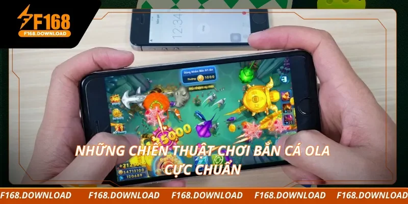 Những chiến thuật chơi bắn cá Ola cực chuẩn